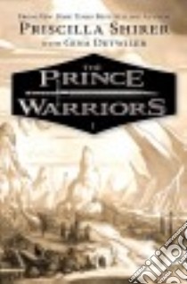 The Prince Warriors libro in lingua di Shirer Priscilla, Detwiler Gina