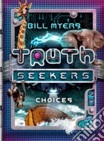 Choices libro in lingua di Myers Bill
