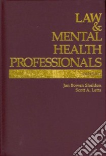 Law & Mental Health Professionals libro in lingua di Sheldon Jan Bowen, Letts Scott A.