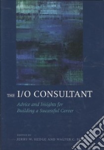 The I/O Consultant libro in lingua di Hedge Jerry W. (EDT), Borman Walter C. (EDT)