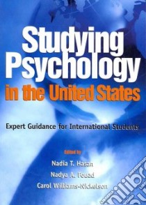 Studying Psychology In The United States libro in lingua di Hasan Nadia T. (EDT), Fouad Nadya A. (EDT), Williams-Nickelson Carol (EDT)