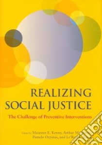 Realizing Social Justice libro in lingua di Kenny Maureen E. (EDT), Horne Arthur M. (EDT), Orpinas Pamela (EDT), Reese Le’roy E. (EDT)