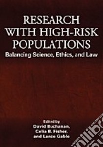 Research With High-Risk Populations libro in lingua di Buchanan David (EDT), Fisher Celia B. (EDT), Gable Lance (EDT)