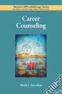 Career Counseling libro in lingua di Savickas Mark L.