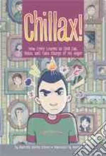 Chillax! libro in lingua di Craver Marcella Marino, Pinelli Amerigo (ILT)
