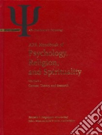 APA Handbok of Psychology, Religion and Spirituality libro in lingua di Pargament Kenneth I. (EDT), Exline Julie J. (EDT), Jones James W. (EDT), Mahoney Annette (EDT), Shafranske Edward P. (EDT)