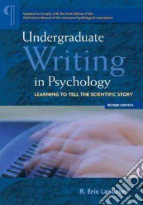 Undergraduate Writing in Psychology libro in lingua di Landrum R. Eric