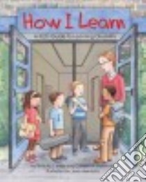 How I Learn libro in lingua di Miles Brenda S. Ph.d., Patterson Colleen A., Heinrichs Jane (ILT)
