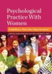 Psychological Practice With Women libro in lingua di Enns Carolyn Zerbe (EDT), Rice Joy K. (EDT), Nutt Roberta L. (EDT)