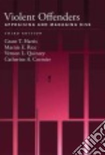 Violent Offenders libro in lingua di Harris Grant T., Rice Marnie E., Quinsey Vernon L., Cormier Catherine A.
