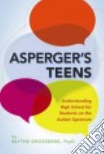 Asperger's Teens libro in lingua di Grossberg Blythe