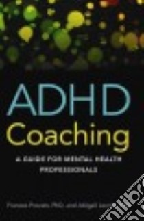 ADHD Coaching libro in lingua di Prevatt Frances, Levrini Abigail