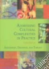 Addressing Cultural Complexities in Practice libro in lingua di Hays Pamela A. Ph.D.