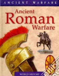 Ancient Roman Warfare libro in lingua di Rice Rob S.