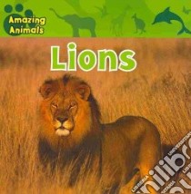 Lions libro in lingua di Albee Sarah