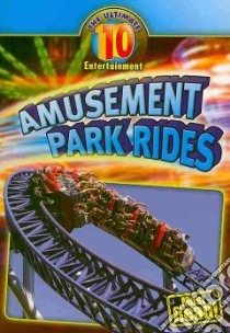 Amusement Park Rides libro in lingua di Mitchell Susan K.