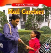 Mail Carriers libro in lingua di Macken JoAnn Early