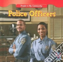 Police Officers libro in lingua di Gorman Jacqueline Laks