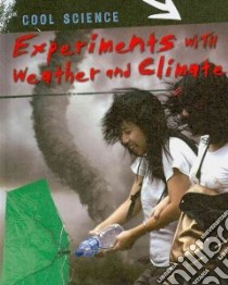 Experiments With Weather and Climate libro in lingua di Bassett John