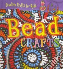 Bead Crafts libro in lingua di Speechley Greta