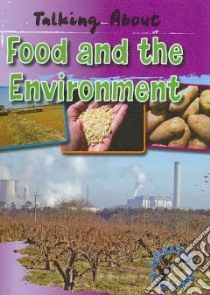 Talking About Food and the Environment libro in lingua di Horsfield Alan, Horsfield Elaine