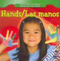 Hands / Las Manos libro in lingua di Klingel Cynthia Fitterer, Noyed Robert B.