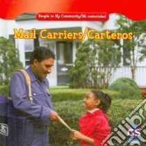 Mail Carriers/ Carteros libro in lingua di Macken JoAnn Early, Nations Susan (CON)