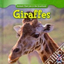Giraffes libro in lingua di Shea Mary Molly