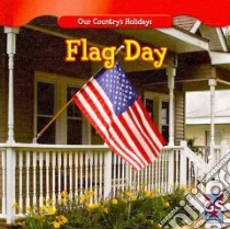 Flag Day libro in lingua di Dean Sheri