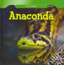 Anaconda libro in lingua di Burke Johanna