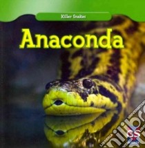Anaconda libro in lingua di Burke Johanna, Roza Greg (EDT)