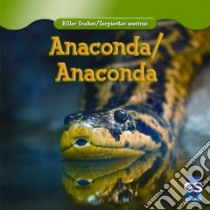 Anaconda / Anaconda libro in lingua di Burke Johanna, Alaman Eduardo (TRN)