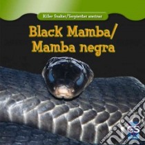 Black Mamba / Mamba Negra libro in lingua di Gangemi Angelo, Alaman Eduardo (TRN)