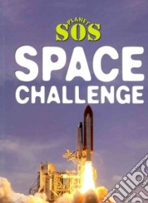 Space Challenge libro in lingua di Bailey Gerry