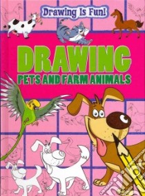 Drawing Pets and Farm Animals libro in lingua di Cook Trevor, Miles Lisa