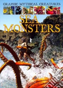 Sea Monsters libro in lingua di Jeffrey Gary, Riley Terry (ILT)