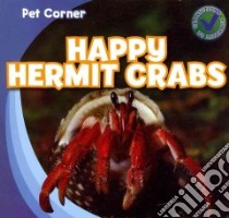 Happy Hermit Crabs libro in lingua di Carraway Rose