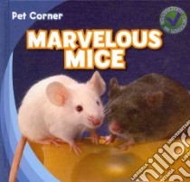 Marvelous Mice libro in lingua di Carraway Rose