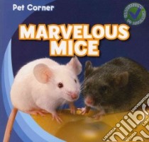 Marvelous Mice libro in lingua di Carraway Rose