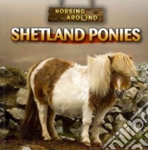 Shetland Ponies libro in lingua di Rajczak Kristen