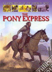 The Pony Express libro in lingua di Jeffrey Gary, Riley Terry (ILT)