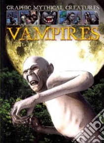 Vampires libro in lingua di Jeffrey Gary, Verma Dheeraj (ILT)