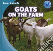 Goats on the Farm libro in lingua di Carraway Rose