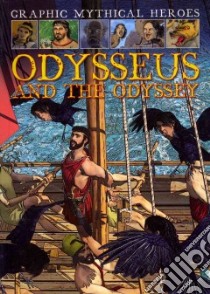 Odysseus and the Odyssey libro in lingua di Jeffrey Gary, Poluzzi Allesandro (ILT)