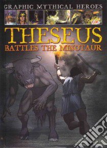 Theseus Battles the Minotaur libro in lingua di Jeffrey Gary, Riley Terry (ILT)
