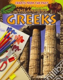 The Ancient Greeks libro in lingua di Cohn Jessica
