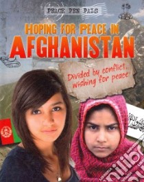 Hoping for Peace in Afghanistan libro in lingua di Hunter Nick
