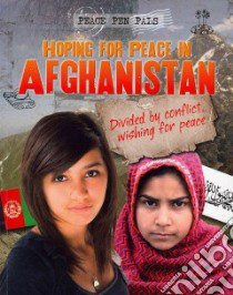 Hoping for Peace in Afghanistan libro in lingua di Hunter Nick