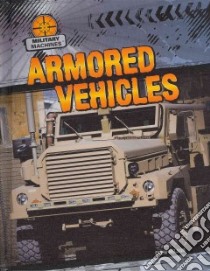 Armored Vehicles libro in lingua di Nelson Drew