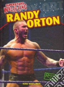 Randy Orton libro in lingua di Nagelhout Ryan